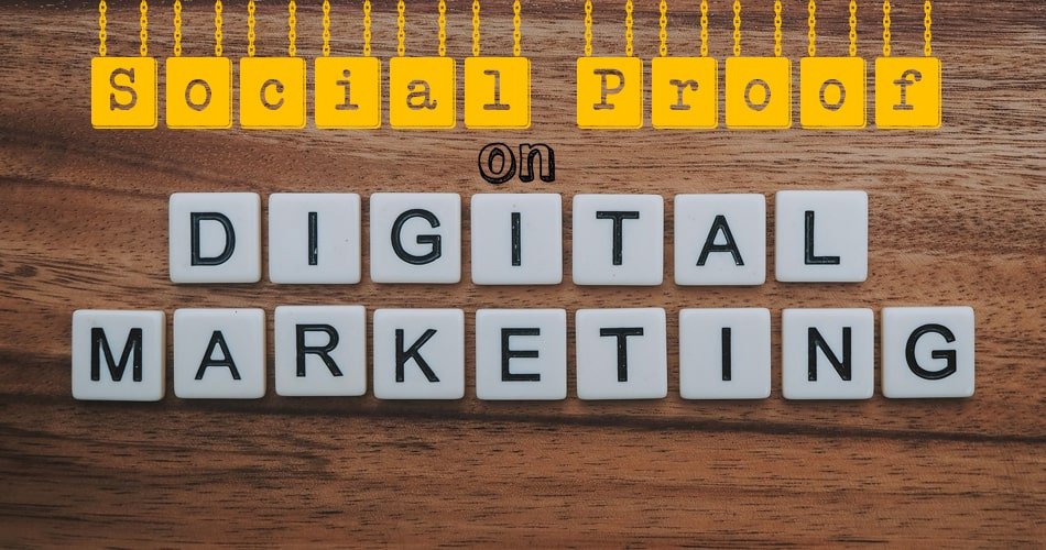 Social Proof on Digital Marketing