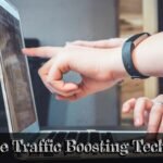 Website Traffic Boosting Techniques